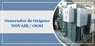 Generador de Oxígeno NOVAIR: La solución más eficiente y ecológica para producir oxígeno