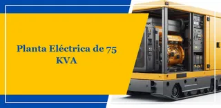 Planta Eléctrica de 75 KVA